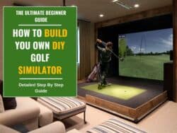 How To Build You Own DIY Golf Simulator