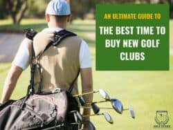 Rear view of golfer carrying golf clubs with the text: The Best Time To Buy New Golf Clubs