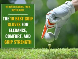 Hand with golf glove holding golf ball with tee on golf course with the text: 10 Best Golf Gloves For Elegance, Comfort, And Grip Strength