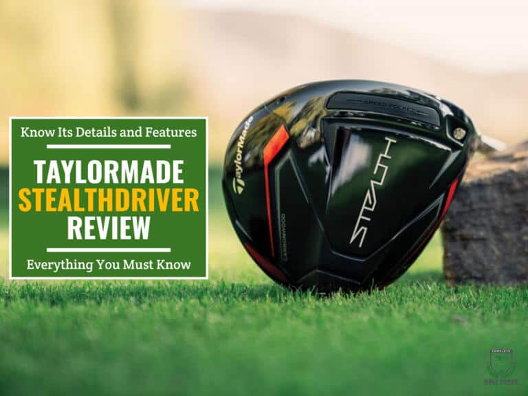 Taylormade Stealth Driver Review