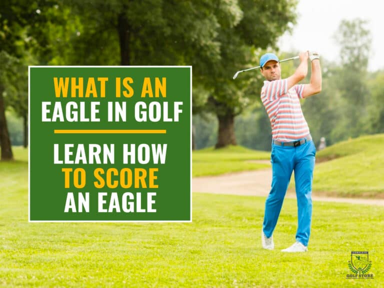 A golfer on the golf course performing a golf swing. Green textbox on the left contains the text "What is an eagle in golf. Learn how to score an eagle"