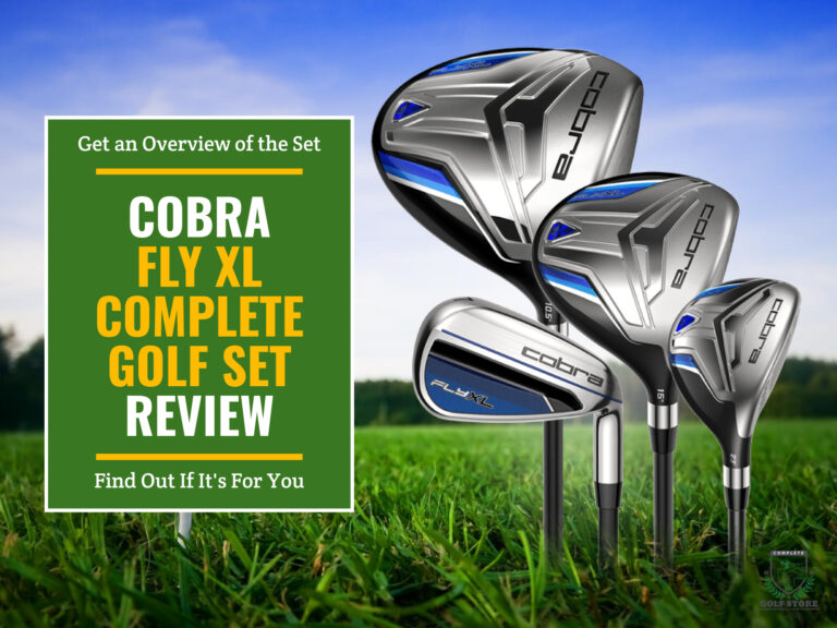 Clubheads of the different types of golf clubs included in the Cobra Fly XL Golf Set with a golf course background. Green textbox on the left contains the text "Get an overview of the set. Cobra Fly XL Complete Golf Set Review. Find out if it's for you"