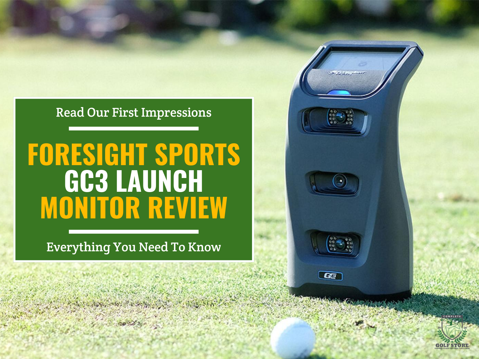 Foresight gc3 launch monitor and a golf ball on the golf course. Green textbox on the left contains the text 