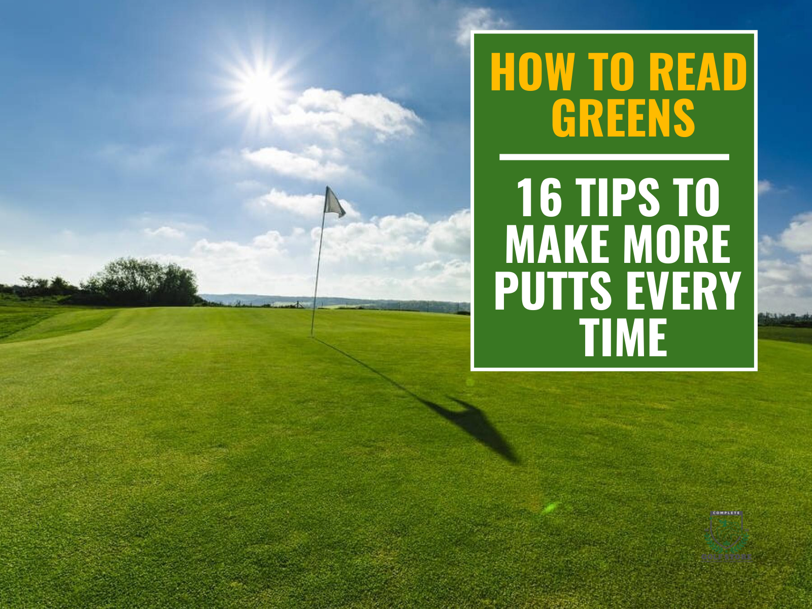 how to read greens 16 tips to make more putts every time