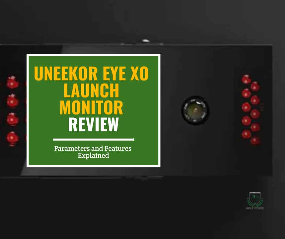 Uneekor EYE XO Launch Monitor Review Complete Golf Store