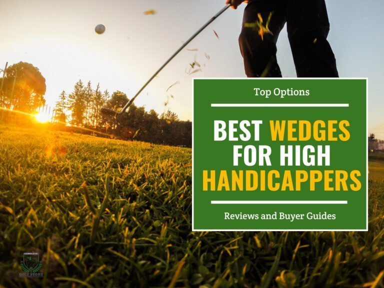 best wedges for high handicappers