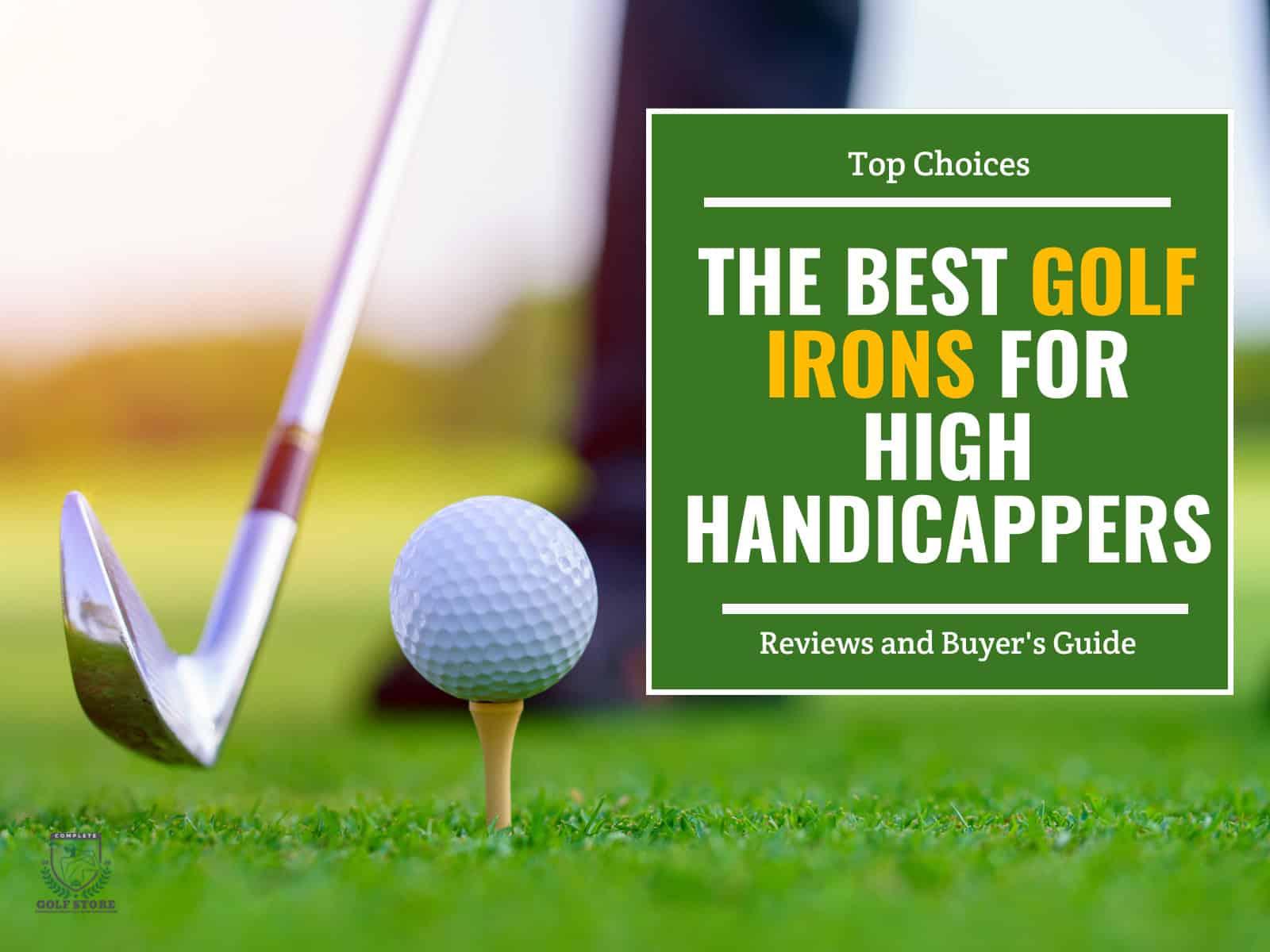 11 Best Golf Irons for High Handicappers Reviews & Guide