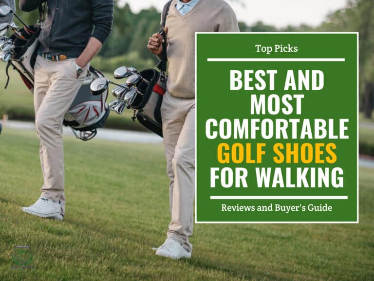 Best and Most Comfortable Golf Shoes for Walking