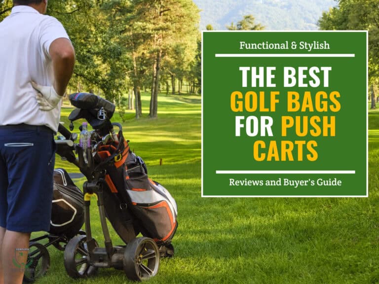 Best Golf Bags for Push Carts