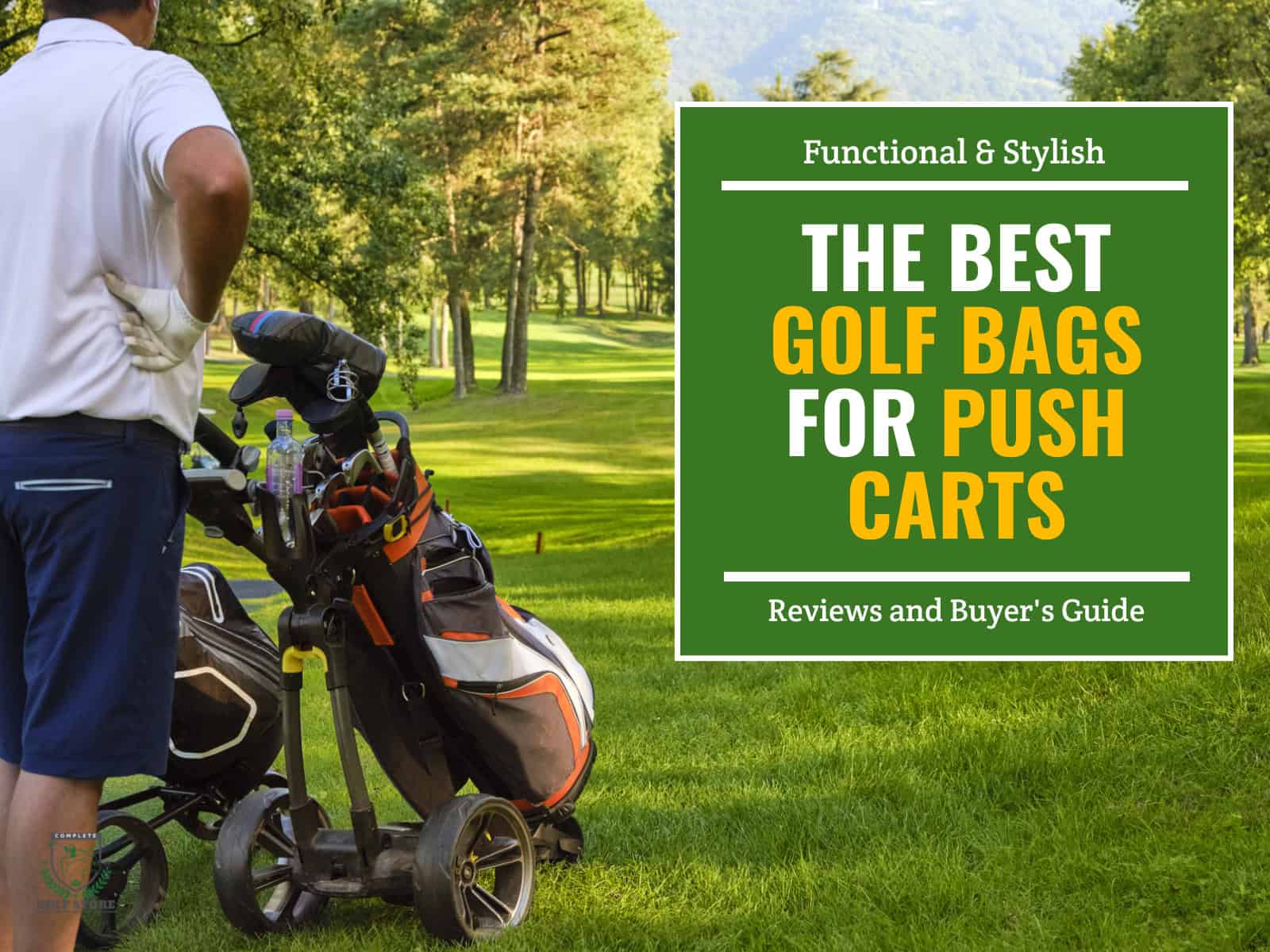 14 Best Golf Bags for Push Carts Reviews & Guide