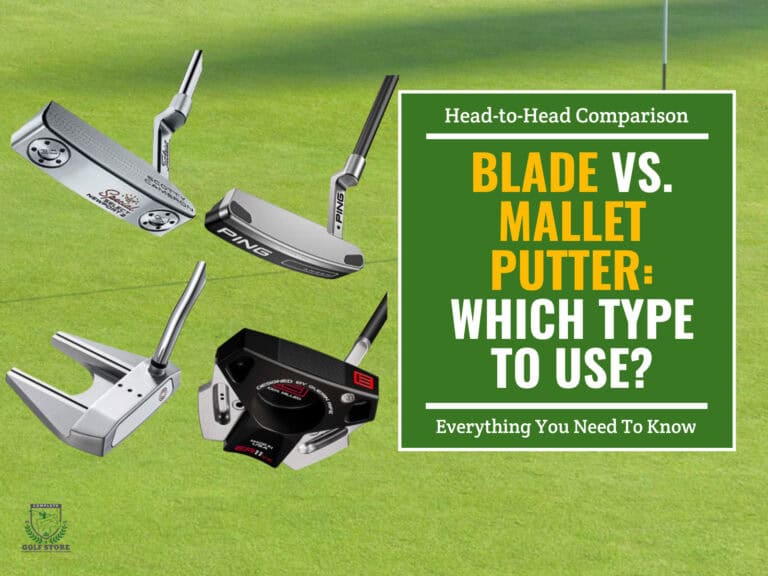 Blade vs. Mallet Putter