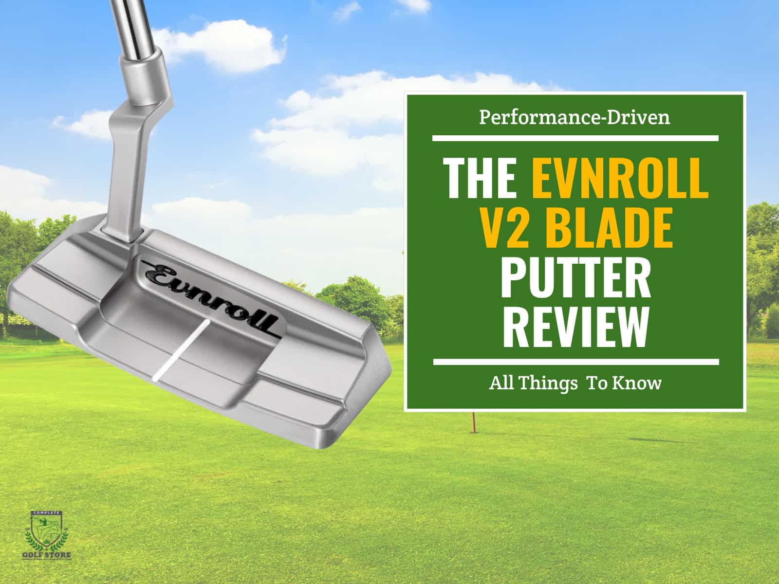 Evnroll V2 Blade Putter Review