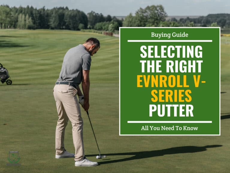 Selecting the Right Evnroll V-Series Putter