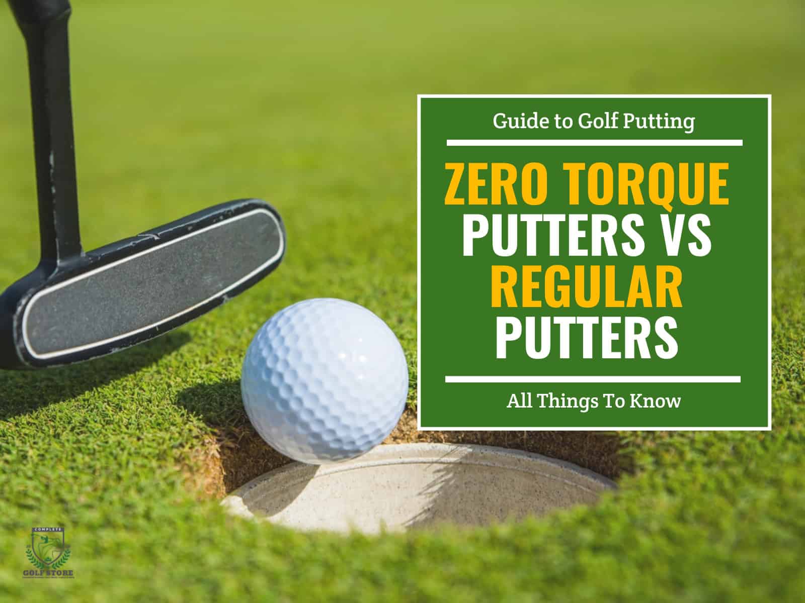 Zero Torque Putters vs Regular Putters