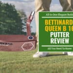 Bettinardi Queen B 16 Putter Review