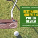 Bettinardi Queen B 6 Putter Review