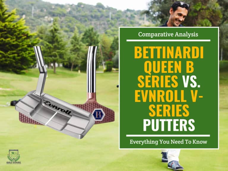 Bettinardi Queen B Series vs. Evnroll V-Series Putters